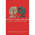The Uninscribed: Initiation into the Heart of Time