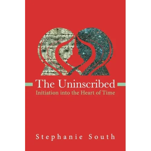 The Uninscribed: Initiation into the Heart of Time