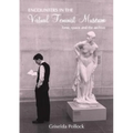 Encounters in the Virtual Feminist Museum: Time, Space and the Archive