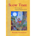 Slow Time