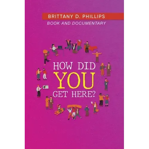 How Did You Get Here?