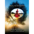 from the top down: truth