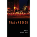 Trauma Decor