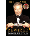Rewired: Power up Your Performance, Relationships, and Purpose
