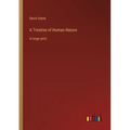 A Treatise of Human Nature: in large print