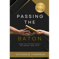 Passing the Baton