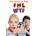 FML and WTF Double Book Bundle
