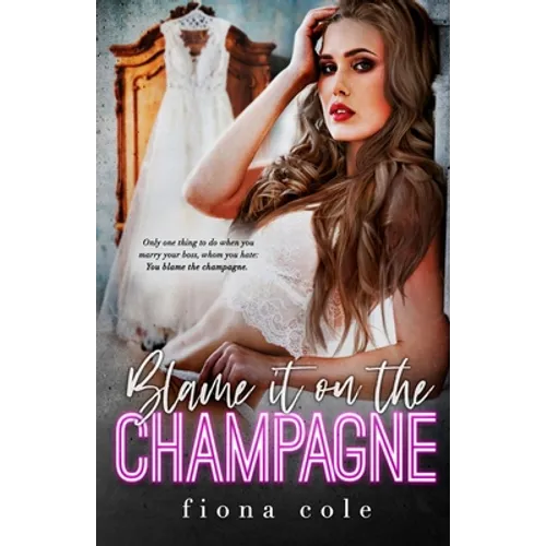 Blame it on the Champagne