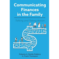Communicating Finances in the Family: Talking and Taking Action