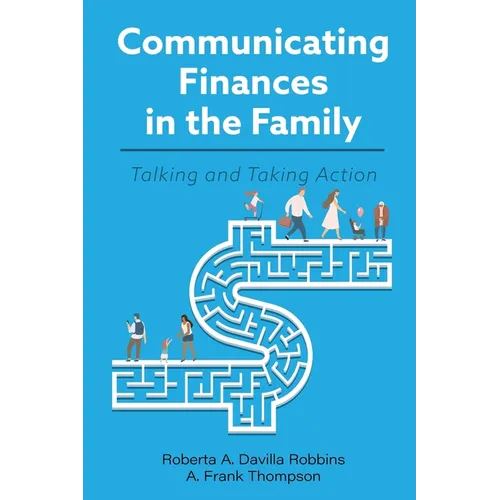 Communicating Finances in the Family: Talking and Taking Action