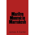 Marilyn Monroe in Marrakesh