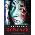Cinegraphic Screams 2: 50 Japanese Horror Film Posters