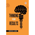 Thinking For Results