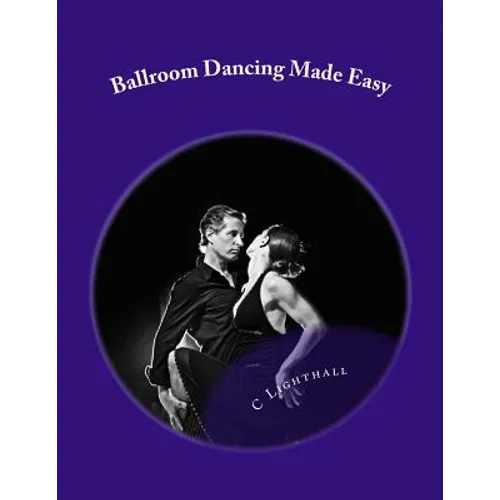 Ballroom Dancing Made Easy