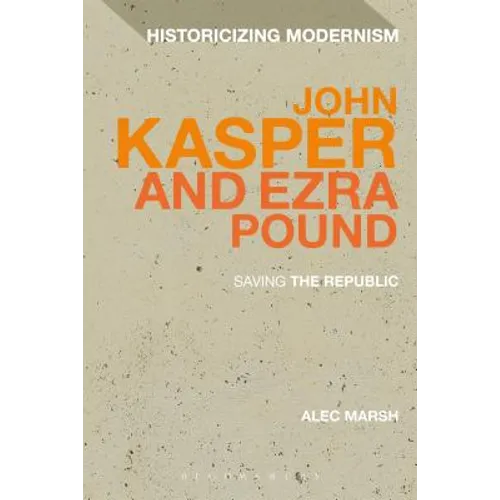 John Kasper and Ezra Pound: Saving the Republic