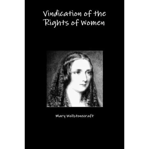 Vindication of the Rights of Women