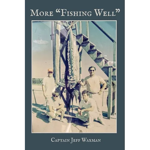 More "Fishing Well"