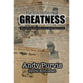 Remembered Greatness