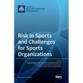 Risk in Sports and Challenges for Sports Organizations