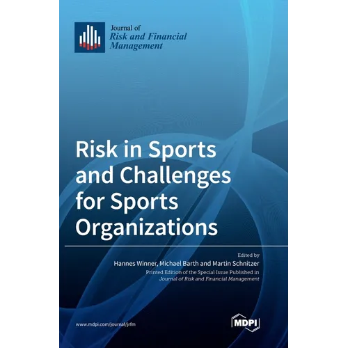 Risk in Sports and Challenges for Sports Organizations