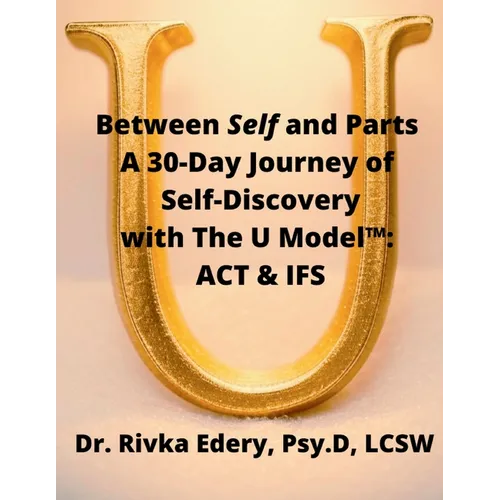 Between Self and Parts: Who's truly in charge? Find the hidden hand and The Self