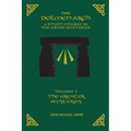 The DOLMEN ARCH a Study Course in the Druid Mysteries Volume 2 the Greater Mysteries
