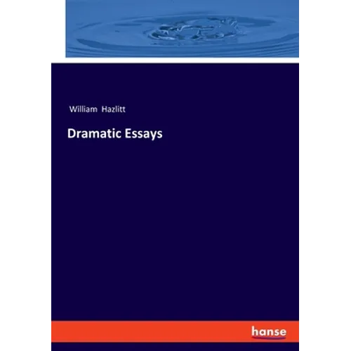 Dramatic Essays
