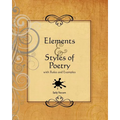 Elements and Styles of Poetry: with Rules and Examples