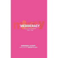 The Mediocracy: French Philosophy Since the Mid-1970s