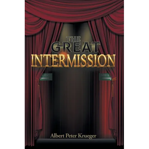 The Great Intermission