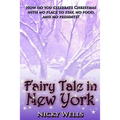 Fairy Tale in New York