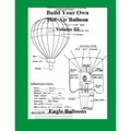 Build Your Own Hot-Air Balloon: Volume III