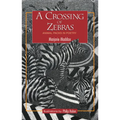 A Crossing of Zebras