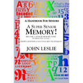 A Super Senior Memory: A Handbook for Senions