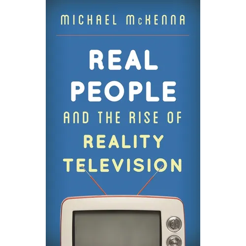 Real People and the Rise of Reality Television