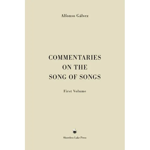 Commentaries on the Song of Songs: First Volume