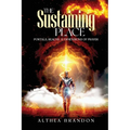 The Sustaining Place: Portals, Realms & Dimensions of Prayer