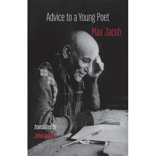 Advice to a Young Poet: Conseils a un jeune poete
