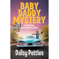 Baby Daddy Mystery