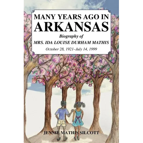 Many Years Ago in Arkansas