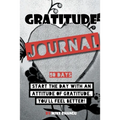 Gratitude Journal: A daily journal for practicing gratitude and receiving happiness, designed by a spiritual specialist. Start the day with an attitud