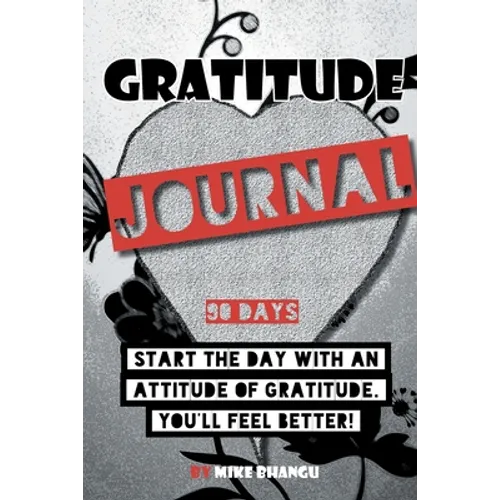 Gratitude Journal: A daily journal for practicing gratitude and receiving happiness, designed by a spiritual specialist. Start the day with an attitud