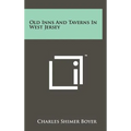 Old Inns And Taverns In West Jersey