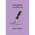 Jewish History: An Essay in the Philosophy of History