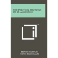 The Political Writings Of St. Augustine