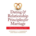 Dating & Relationship Principles for Marriage