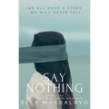 Say Nothing