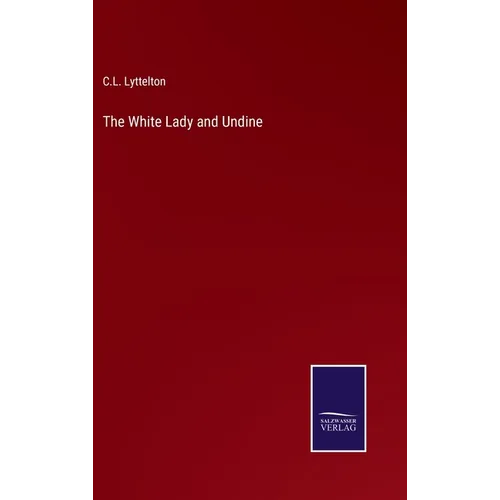 The White Lady and Undine