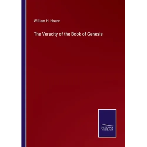 The Veracity of the Book of Genesis