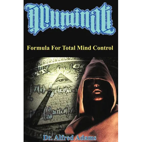 Illuminati Formula for Total Mind Control